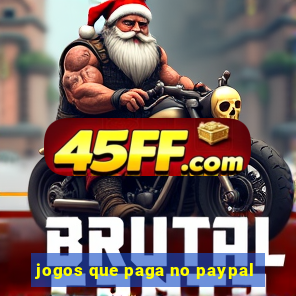 jogos que paga no paypal